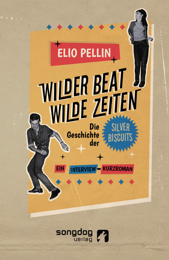Elio Pellin: Wilder Beat. Wilde Zeiten (Cover)